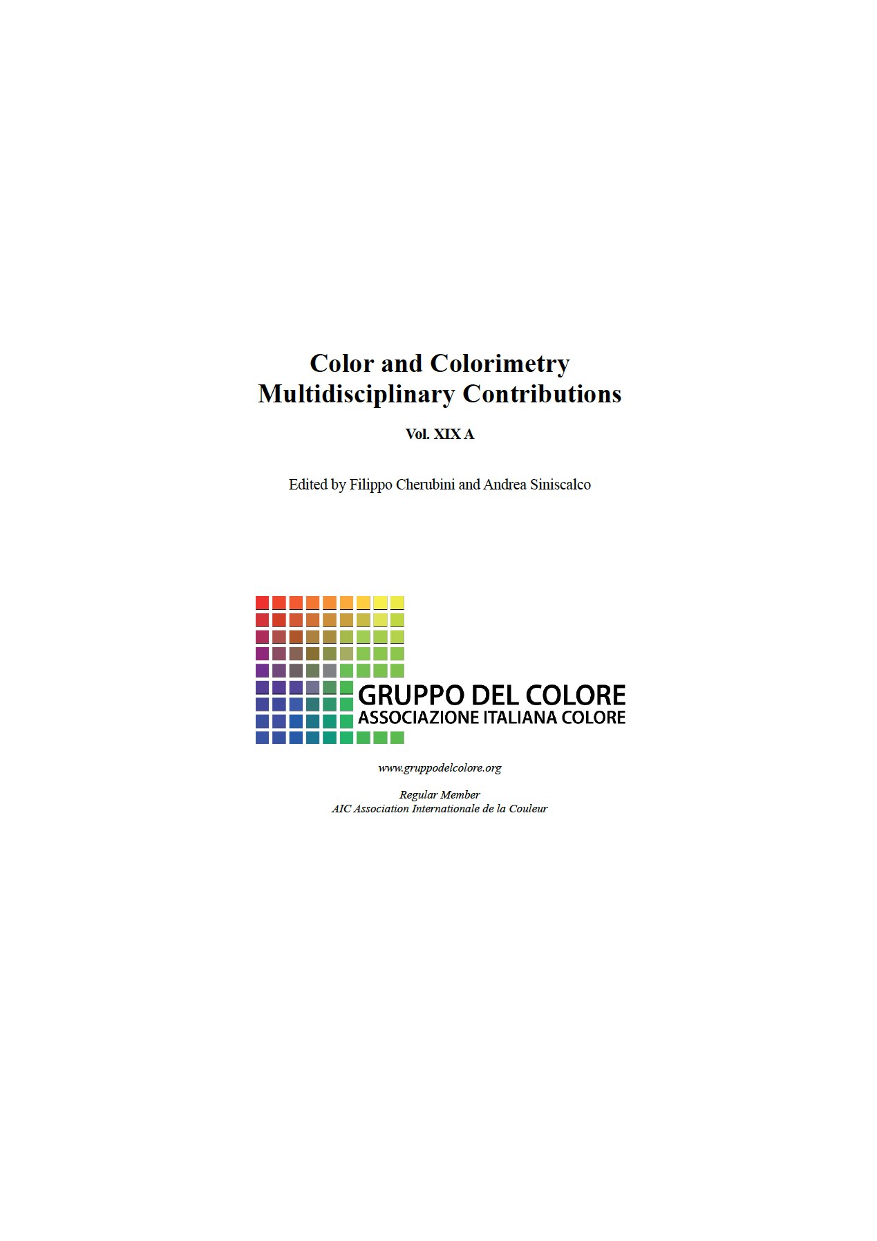 Color and Colorimetry. Multidisciplinary Contributions. Vol. XIX A